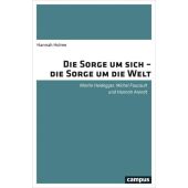 Die Sorge um sich - die Sorge um die Welt, Holme, Hannah, Campus Verlag, EAN/ISBN-13: 9783593509457