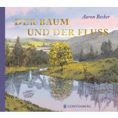 Der Baum und der Fluss, Becker, Aaron, Gerstenberg Verlag GmbH & Co.KG, EAN/ISBN-13: 9783836962933