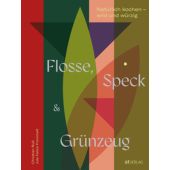 Flosse, Speck und Grünzeug, Ruß, Christian, AT Verlag AZ Fachverlage AG, EAN/ISBN-13: 9783039022663