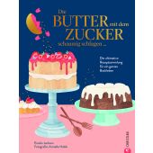 Die Butter mit dem Zucker schaumig schlagen ..., Jackson, Emelia, Christian Verlag, EAN/ISBN-13: 9783959618557
