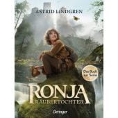 Ronja Räubertochter. Das Buch zur Serie, Lindgren, Astrid, Verlag Friedrich Oetinger GmbH, EAN/ISBN-13: 9783751205023