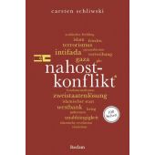 Nahostkonflikt. 100 Seiten, Schliwski, Carsten, Reclam, Philipp, jun. GmbH Verlag, EAN/ISBN-13: 9783150207000
