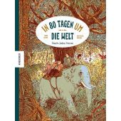 In 80 Tagen um die Welt, Coblence, Jean-Michel, Knesebeck Verlag, EAN/ISBN-13: 9783957286291