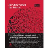 Für die Freiheit des Wortes - 100 Jahre PEN International, Elisabeth Sandmann Verlag GmbH, EAN/ISBN-13: 9783945543917