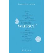 Wasser. 100 Seiten, Torma, Franziska, Reclam, Philipp, jun. GmbH Verlag, EAN/ISBN-13: 9783150205709