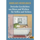 13 Geschichten von Bösen und Wichten für Neffen und Nichten, Heidelbach, Nikolaus, EAN/ISBN-13: 9783407820280