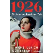 1926, Gumbrecht, Hans Ulrich, Suhrkamp, EAN/ISBN-13: 9783518475317