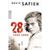28 Tage lang, Safier, David, Rowohlt Verlag, EAN/ISBN-13: 9783499266638