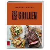 365 Tage Grillen, Weyer, Manuel, ZS Verlag GmbH, EAN/ISBN-13: 9783898835480