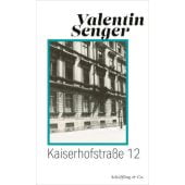 Kaiserhofstraße 12, Senger, Valentin, Schöffling & Co. Verlagsbuchhandlung, EAN/ISBN-13: 9783895612282
