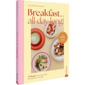 Breakfast all day long!, Axelsson, Anna und Rasmus, Christian Verlag, EAN/ISBN-13: 9783959619950