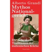 Mythos Nationalgericht - Über erfundene Traditionen und nationale Identitäten, Grandi, Alberto, EAN/ISBN-13: 9783365006252