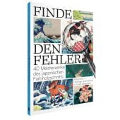 Finde den Fehler - 40 Meisterwerke des japanischen Farbholzschnitts, Favoritenpresse, EAN/ISBN-13: 9783968491721