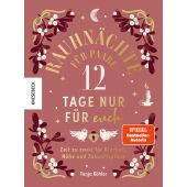 Rauhnächte für Paare - 12 Tage nur für euch, Köhler, Tanja, Knesebeck Verlag, EAN/ISBN-13: 9783957288837