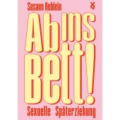 Ab ins Bett!, Rehlein, Susann, Voland & Quist, EAN/ISBN-13: 9783863914394