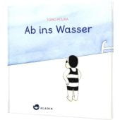 Ab ins Wasser, Aladin Verlag GmbH, EAN/ISBN-13: 9783848902187