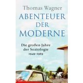 Abenteuer der Moderne, Wagner, Thomas, Klett-Cotta, EAN/ISBN-13: 9783608987058