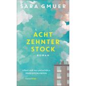 Achtzehnter Stock, Gmuer, Sara, hanserblau, EAN/ISBN-13: 9783446282780