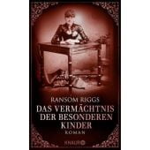 Das Vermächtnis der besonderen Kinder, Riggs, Ransom, Droemer Knaur, EAN/ISBN-13: 9783426226582