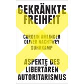 Gekränkte Freiheit, Amlinger, Carolin/Nachtwey, Oliver, Suhrkamp, EAN/ISBN-13: 9783518473634