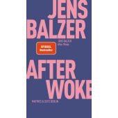After Woke, Balzer, Jens, MSB Matthes & Seitz Berlin, EAN/ISBN-13: 9783751830188