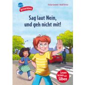Sag laut nein, und geh nicht mit!, Gemmel, Stefan, Arena Verlag, EAN/ISBN-13: 9783401721484
