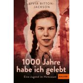 1000 Jahre habe ich gelebt, Bitton-Jackson, Livia, Gulliver Verlag, EAN/ISBN-13: 9783407813985