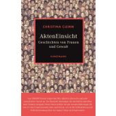 AktenEinsicht, Clemm, Christina, Verlag Antje Kunstmann GmbH, EAN/ISBN-13: 9783956146473