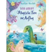 Total geheim! Magische Tiere im Anflug, Ruhe, Anna, Arena Verlag, EAN/ISBN-13: 9783401721668