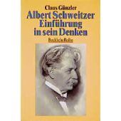 Albert Schweitzer, Günzler, Claus, Verlag C. H. BECK oHG, EAN/ISBN-13: 9783406392498