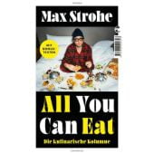 All You Can Eat, Strohe, Max, Tropen Verlag, EAN/ISBN-13: 9783608502893