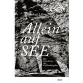 Allein auf See, King, Richard J, mareverlag GmbH & Co oHG, EAN/ISBN-13: 9783866486959