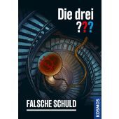 Die drei ??? Falsche Schuld, Nevis, Ben, Franckh-Kosmos Verlags GmbH & Co. KG, EAN/ISBN-13: 9783440179932