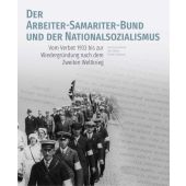 Der Arbeiter-Samariter-Bund und der Nationalsozialismus, Ch. Links Verlag, EAN/ISBN-13: 9783962890414
