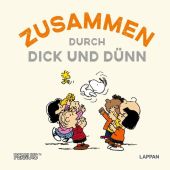 Zusammen durch dick und dünn, Schulz, Charles M, Lappan Verlag, EAN/ISBN-13: 9783830364290