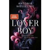 Loverboy - Niemand liebt dich so wie ich, Wesseling, Antonia, Droemer Knaur, EAN/ISBN-13: 9783426560242