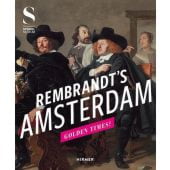 Rembrandt's Amsterdam. Golden Times?, Sander, Jochen, Hirmer Verlag, EAN/ISBN-13: 9783777444093