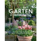 Ein Garten ist niemals fertig, Lucenz, Manfred/Bender, Klaus, Verlagsbuchhandlung Bassermann'sche, F, EAN/ISBN-13: 9783809439639