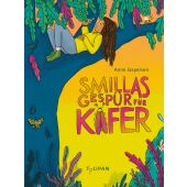 Smillas Gespür für Käfer, Jaspersen, Anne, Tulipan Verlag GmbH, EAN/ISBN-13: 9783864296475