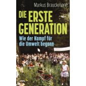 Die Erste Generation, Brauckmann, Markus, DVA Deutsche Verlags-Anstalt GmbH, EAN/ISBN-13: 9783421070371