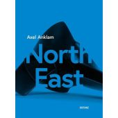 Axel Anklam - North East, Anklam, Axel, Distanz Verlag GmbH, EAN/ISBN-13: 9783954762385