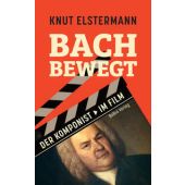 Bach bewegt, Elstermann, Knut, be.bra Verlag GmbH, EAN/ISBN-13: 9783898092623