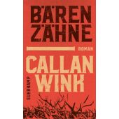 Bärenzähne, Wink, Callan, Suhrkamp, EAN/ISBN-13: 9783518432617