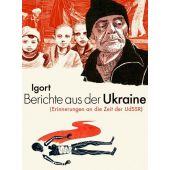 Berichte aus der Ukraine, Igort, Reprodukt Dirk Rehm, EAN/ISBN-13: 9783941099616