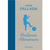 Berliner Abenteuer, Fallada, Hans, be.bra Verlag GmbH, EAN/ISBN-13: 9783814803241