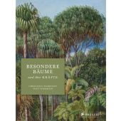 Besondere Bäume und ihre Kräfte: 60 Arten erzählen ihre Geschichte, Prestel Verlag, EAN/ISBN-13: 9783791386010