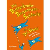 Die Butterbrote-Besseresser-Schlacht, Dr Seuss, Verlag Antje Kunstmann GmbH, EAN/ISBN-13: 9783956146107