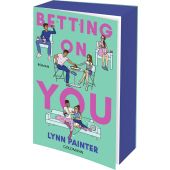 Betting on you, Painter, Lynn, Goldmann Verlag, EAN/ISBN-13: 9783442496143