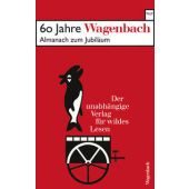 60 Jahre Wagenbach - der unabhängige Verlag für wildes Lesen, Wagenbach, Klaus Verlag, EAN/ISBN-13: 9783803128720