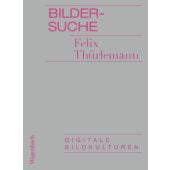 Bildersuche, Thürlemann, Felix, Wagenbach, Klaus Verlag, EAN/ISBN-13: 9783803137487
